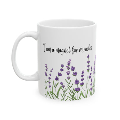 Affirmation Mug Ceramic11oz I am a magnet for miracles