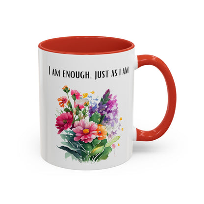 Affirmation Mug - I am enough, just as I am, Accent Coffee Mug (11oz)