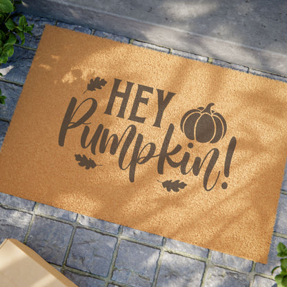 Fall Porch Decor "Hey Pumkin" Doormat