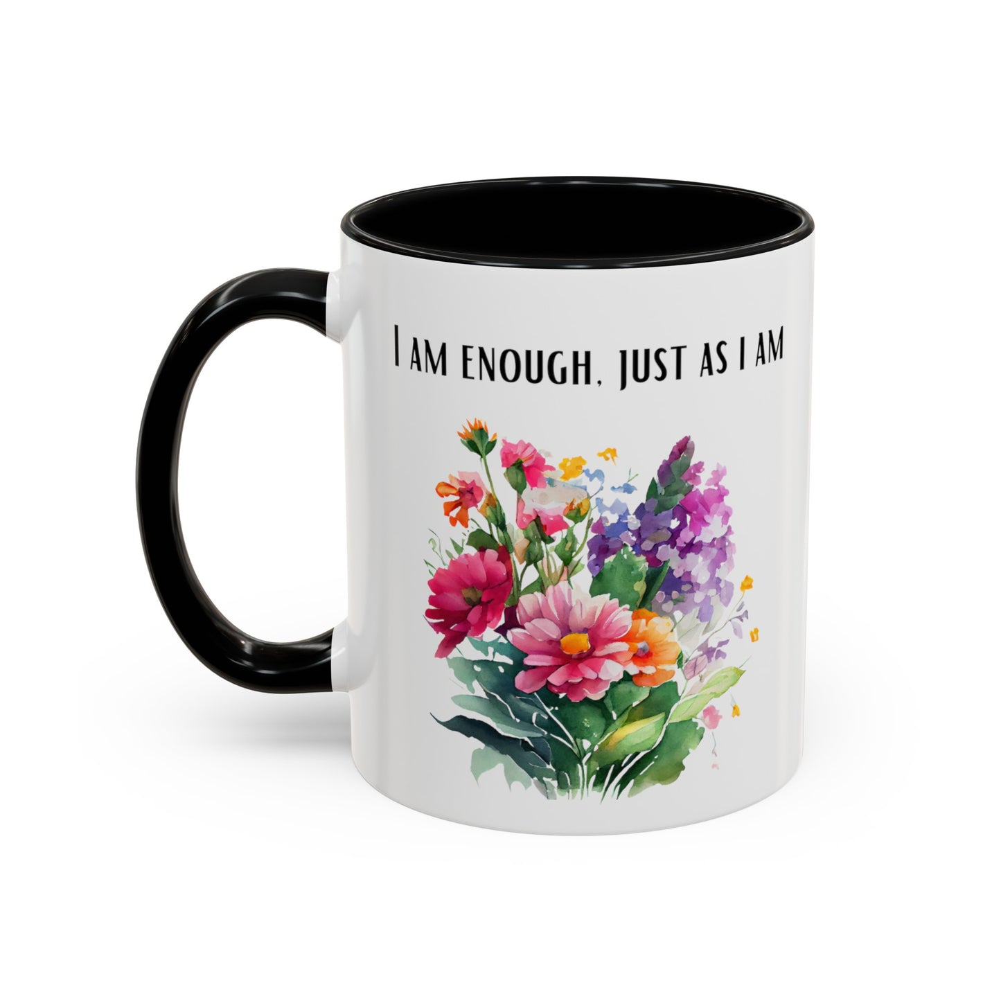 Affirmation Mug - I am enough, just as I am, Accent Coffee Mug (11oz)