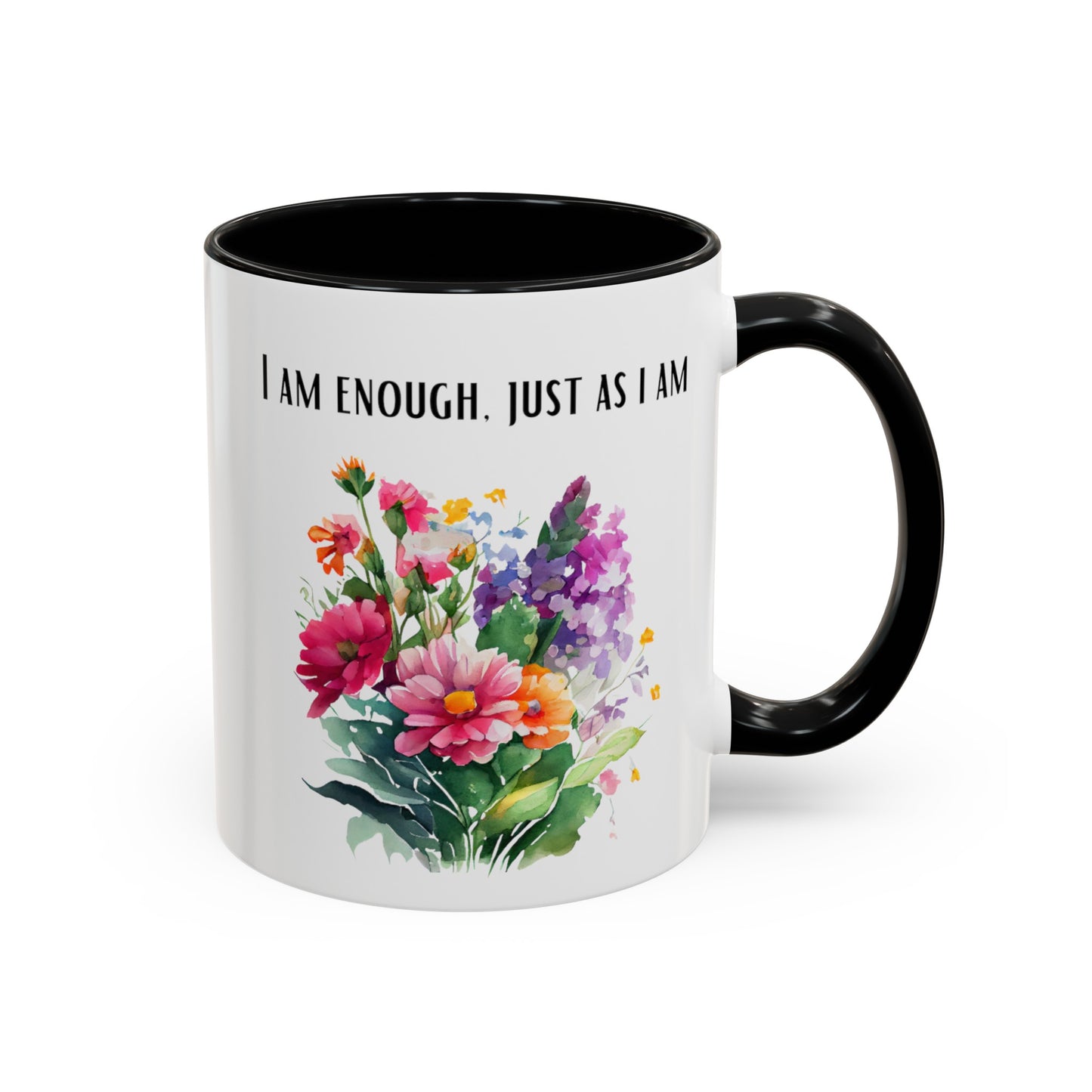 Affirmation Mug - I am enough, just as I am, Accent Coffee Mug (11oz)